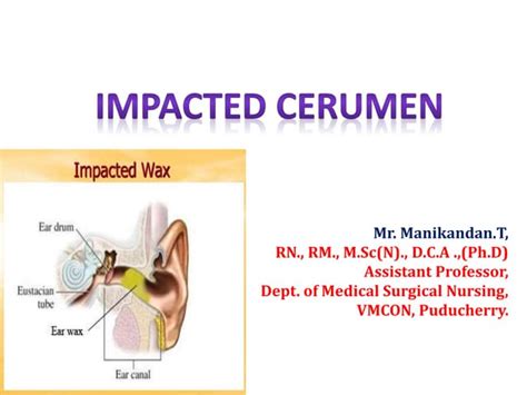 cerumen impaction test|excessive cerumen vs impacted.